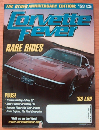 CORVETTE FEVER 2003 FEB - L89, '53/Z06, ZR-1, CHAMPS